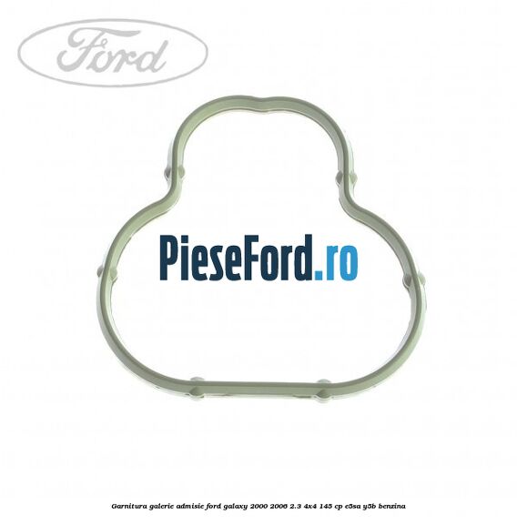 Garnitura galerie admisie Ford Galaxy 2000-2006 2.3 4x4 145 cp E5SA, Y5B benzina
