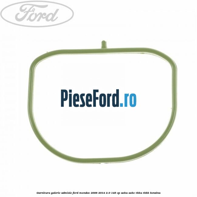 Garnitura galerie admisie Ford Mondeo 2008-2014 2.0 145 cp AOBA, AOBC, TBBA, TBBB benzina