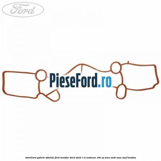 Garnitura galerie admisie Ford Mondeo 2014-2018 1.5 EcoBoost 160 cp UNCA, UNCB, UNCE, UNCF benzina