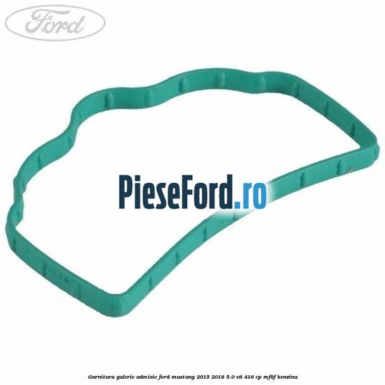 Garnitura galerie admisie Ford Mustang 2015-2018 5.0 V8 418 cp MF8F benzina