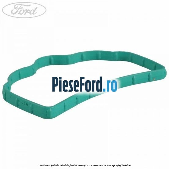 Garnitura galerie admisie Ford Mustang 2015-2018 5.0 V8 418 cp MF8F benzina