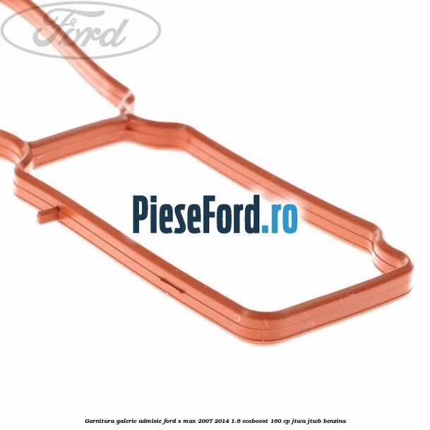 Garnitura galerie admisie Ford S-Max 2007-2014 1.6 EcoBoost 160 cp JTWA, JTWB benzina