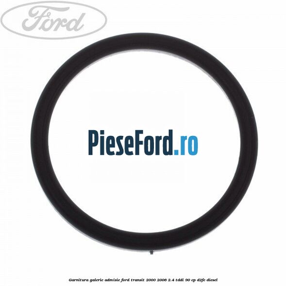 Garnitura galerie admisie Ford Transit 2000-2006 2.4 TDdi 90 cp D2FE diesel