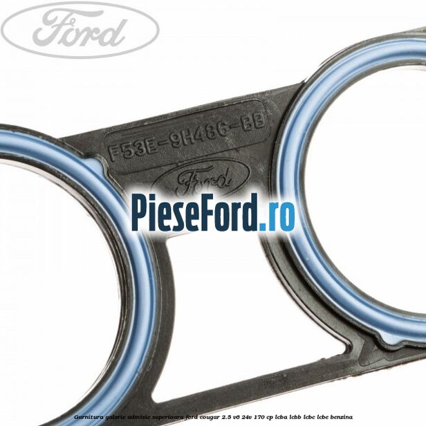 Garnitura galerie admisie superioara Ford Cougar 2.5 V6 24V 170 cp LCBA, LCBB, LCBC, LCBE benzina