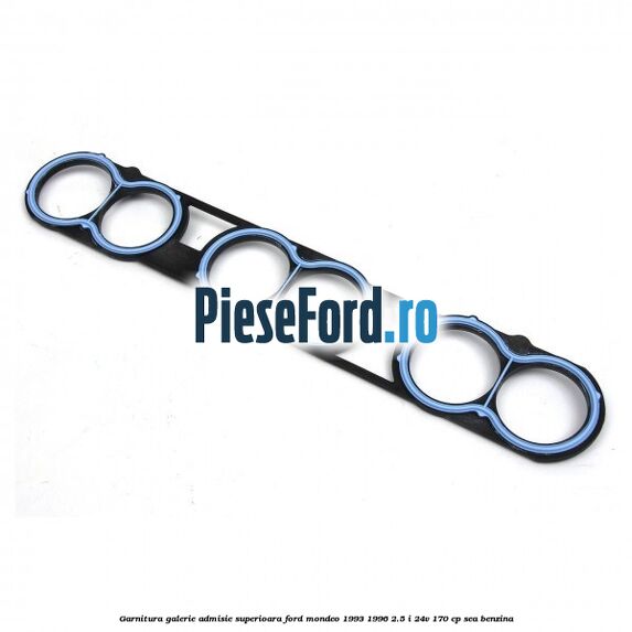 Garnitura galerie admisie superioara Ford Mondeo 1993-1996 2.5 i 24V 170 cp SEA benzina