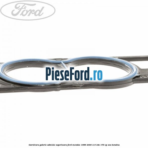 Garnitura galerie admisie superioara Ford Mondeo 1996-2000 2.5 24V 170 cp SEA benzina