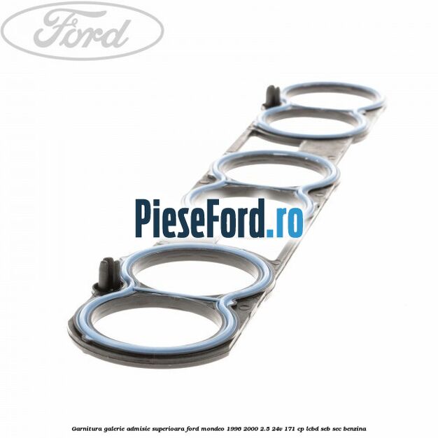 Garnitura galerie admisie superioara Ford Mondeo 1996-2000 2.5 24V 171 cp LCBD, SEB, SEC benzina
