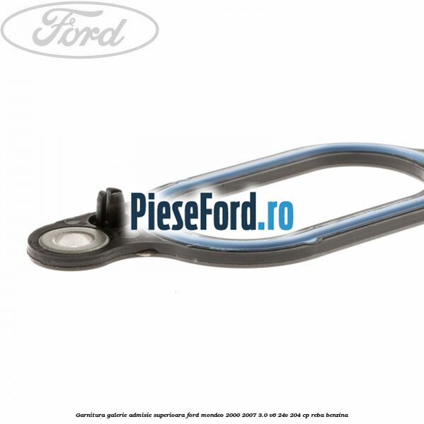 Garnitura galerie admisie superioara Ford Mondeo 2000-2007 3.0 V6 24V 204 cp REBA benzina