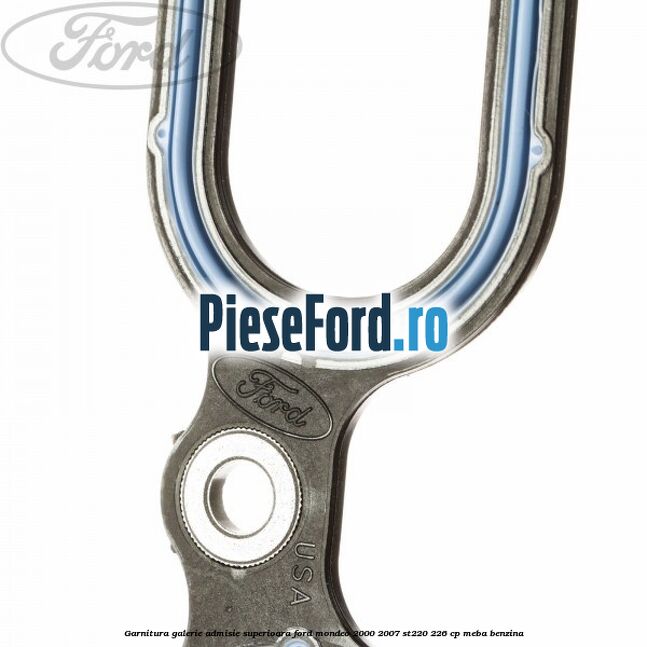 Garnitura galerie admisie superioara Ford Mondeo 2000-2007 ST220 226 cp MEBA benzina