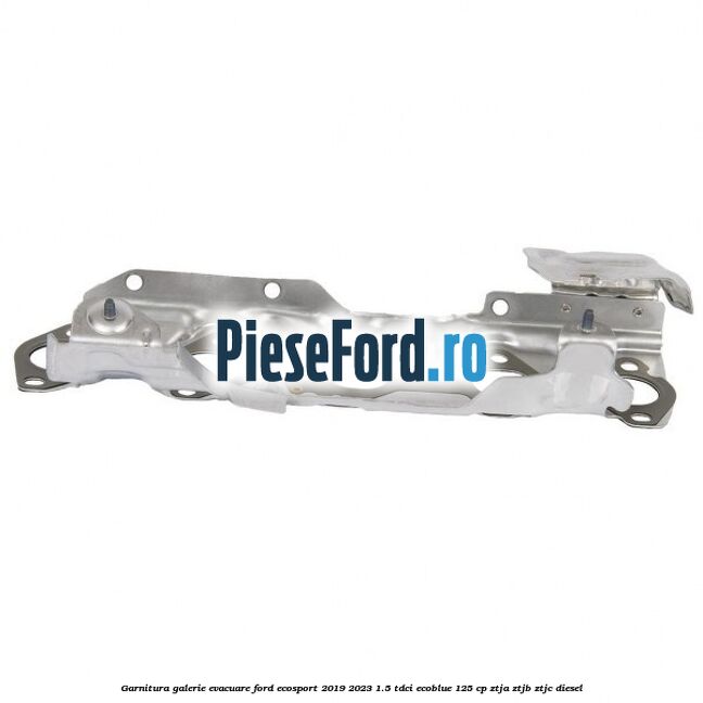 Garnitura galerie evacuare Ford EcoSport 2019-2023 1.5 TDCi EcoBlue 125 cp ZTJA, ZTJB, ZTJC diesel