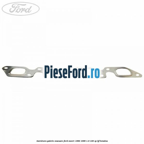 Garnitura galerie evacuare Ford Escort 1990-1995 1.6 105 cp Garnitura galerie evacuare Ford Escort 1990-1995 1.6 105 cp LJF benzina