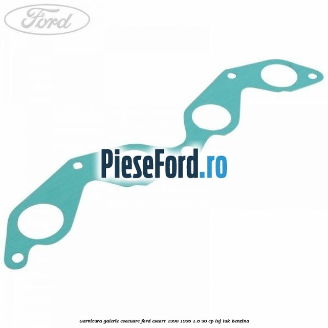 Garnitura galerie evacuare Ford Escort 1990-1995 1.6 90 cp LUJ, LUK benzina