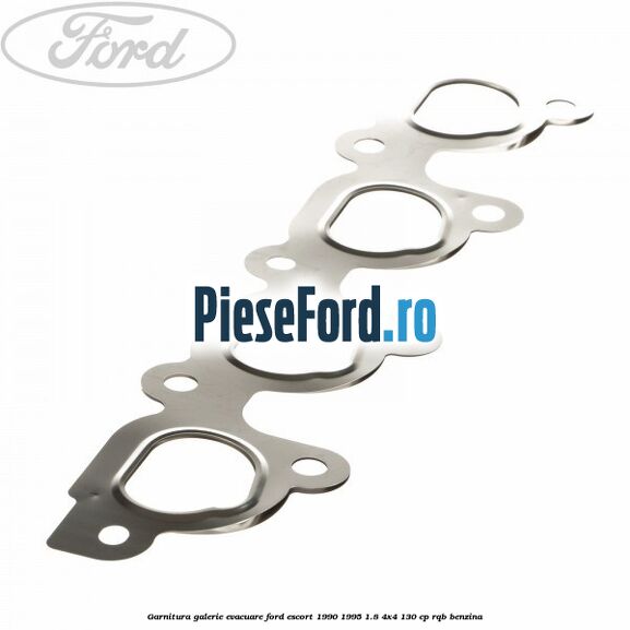 Garnitura galerie evacuare Ford Escort 1990-1995 1.8 4x4 130 cp Garnitura galerie evacuare Ford Escort 1990-1995 1.8 4x4 130 cp RQB benzina