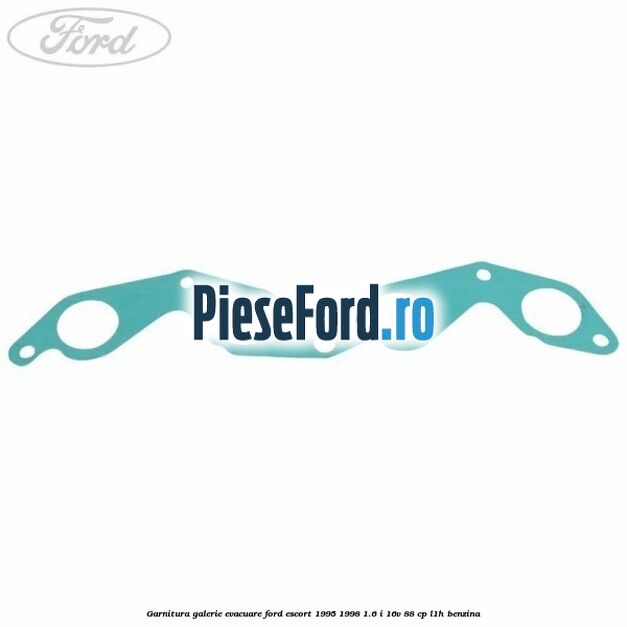 Garnitura galerie evacuare Ford Escort 1995-1998 1.6 i 16V 88 cp L1H benzina