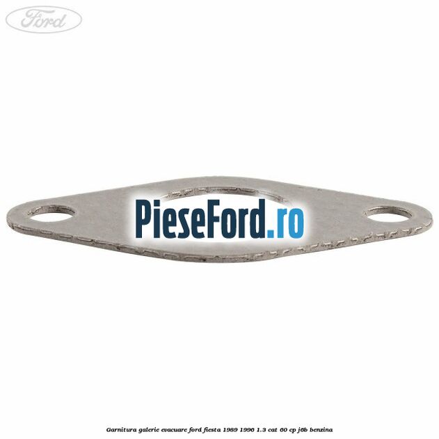 Garnitura galerie evacuare Ford Fiesta 1989-1996 1.3 CAT 60 cp J6B benzina