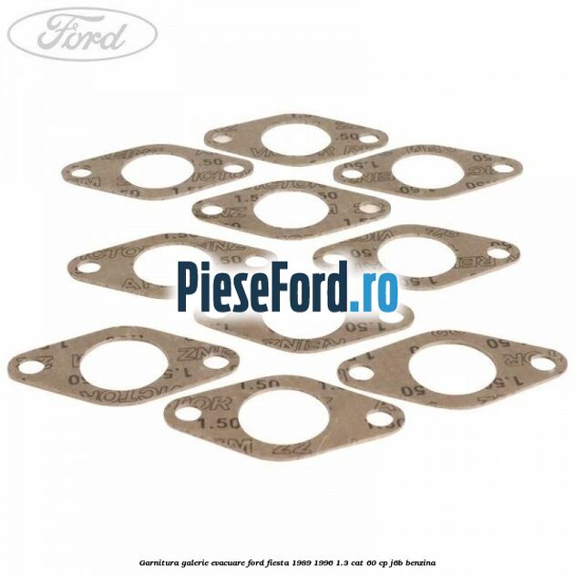 Garnitura galerie evacuare Ford Fiesta 1989-1996 1.3 CAT 60 cp J6B benzina