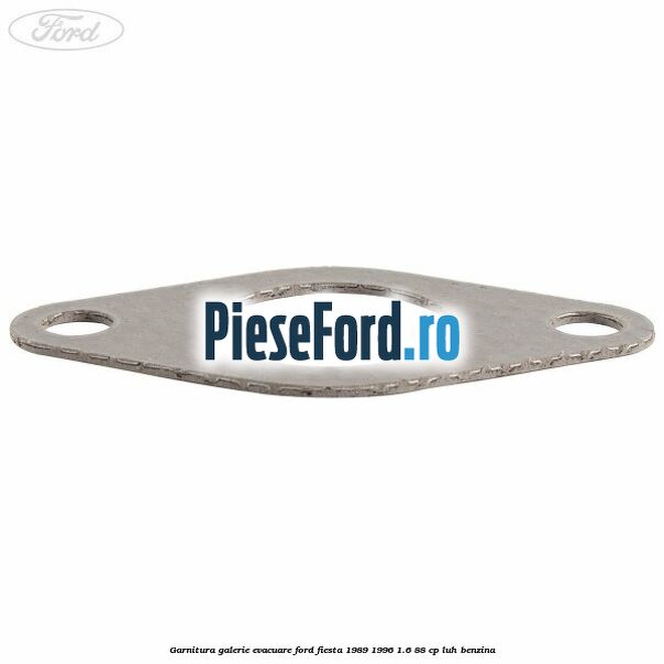 Garnitura galerie evacuare Ford Fiesta 1989-1996 1.6 88 cp LUH benzina