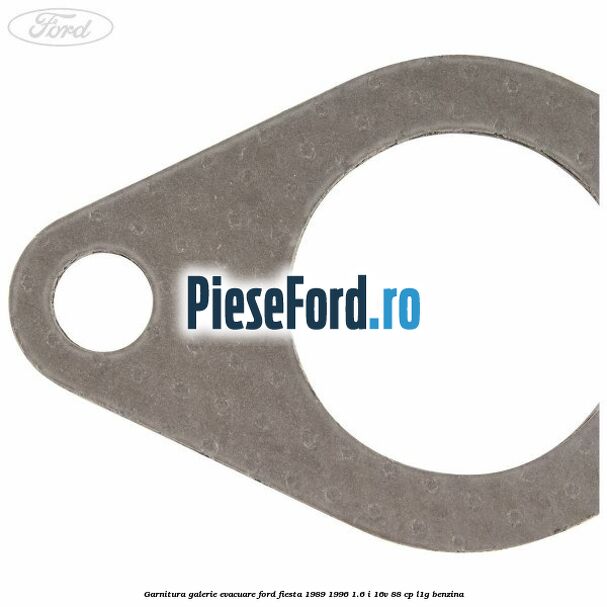 Garnitura galerie evacuare Ford Fiesta 1989-1996 1.6 i 16V 88 cp L1G benzina