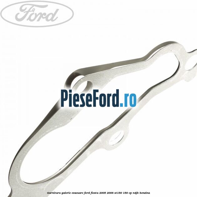 Garnitura galerie evacuare Ford Fiesta 2005-2008 ST150 150 cp N4JB benzina