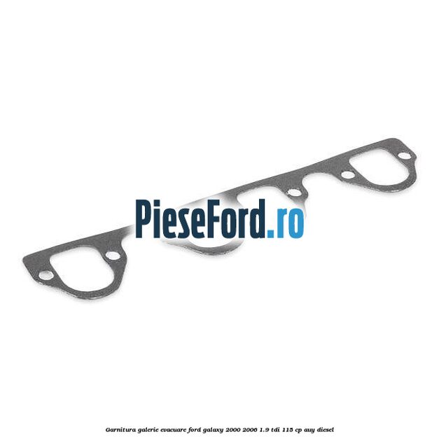 Garnitura galerie evacuare Ford Galaxy 2000-2006 1.9 TDI 115 cp AUY diesel