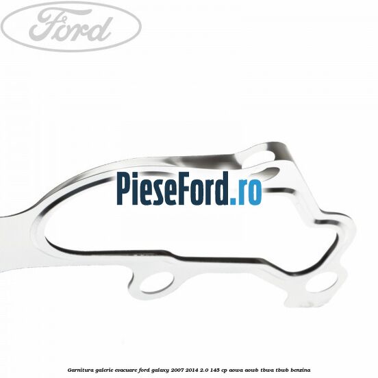 Garnitura galerie evacuare Ford Galaxy 2007-2014 2.0 145 cp AOWA, AOWB, TBWA, TBWB benzina