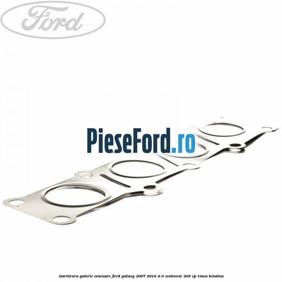 Garnitura galerie evacuare Ford Galaxy 2007-2014 2.0 EcoBoost 203 cp TNWA benzina