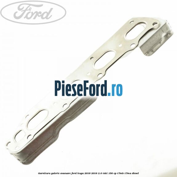 Garnitura galerie evacuare Ford Kuga 2016-2018 2.0 TDCi 150 cp T7MB, T7MA diesel