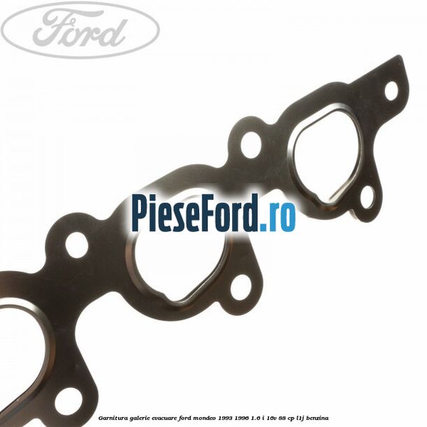 Garnitura galerie evacuare Ford Mondeo 1993-1996 1.6 i 16V 88 cp L1J benzina