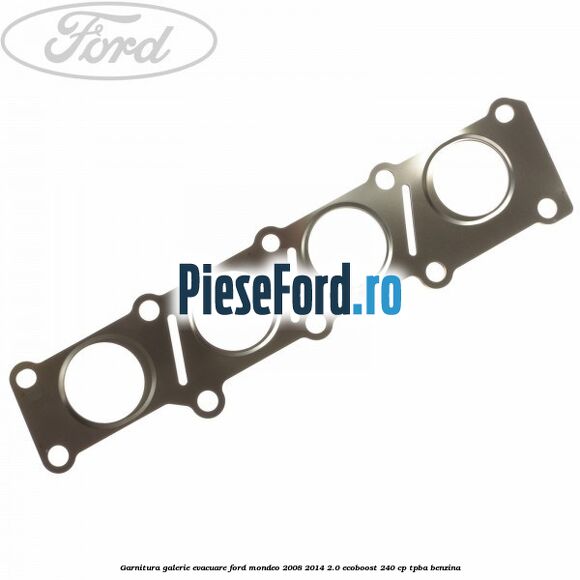 Garnitura galerie evacuare Ford Mondeo 2008-2014 2.0 EcoBoost 240 cp TPBA benzina