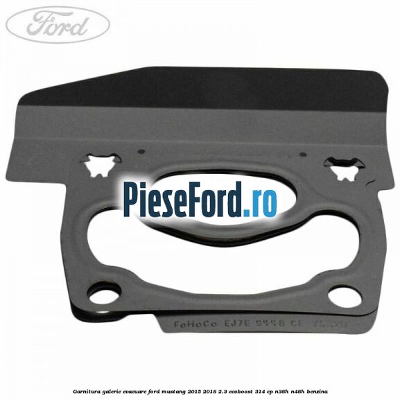 Garnitura galerie evacuare Ford Mustang 2015-2018 2.3 EcoBoost 314 cp Garnitura galerie evacuare Ford Mustang 2015-2018 2.3 EcoBoost 314 cp N38H, N48H benzina