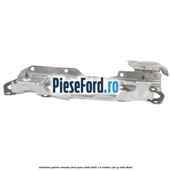 Garnitura galerie evacuare Ford Puma 2020-2023 1.5 EcoBlue 120 cp ZTDA diesel