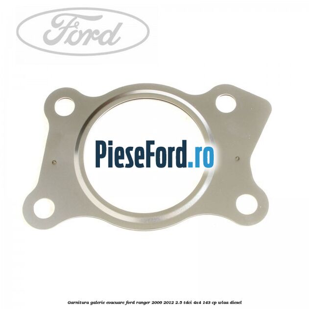Garnitura galerie evacuare Ford Ranger 2006-2012 2.5 TDCi 4x4 143 cp WLAA diesel