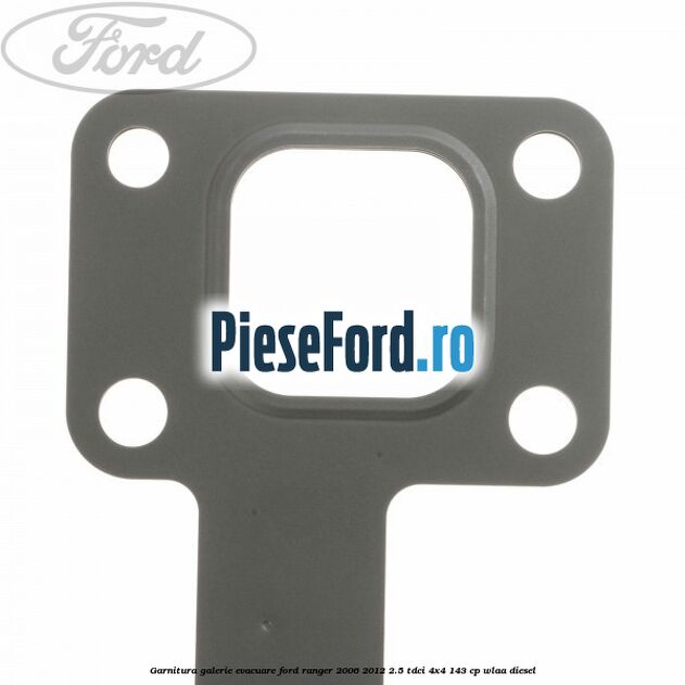 Garnitura galerie evacuare Ford Ranger 2006-2012 2.5 TDCi 4x4 143 cp WLAA diesel
