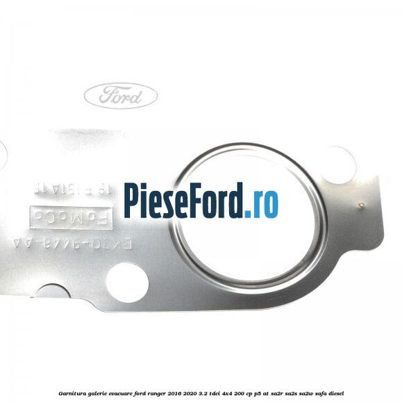 Garnitura galerie evacuare Ford Ranger 2016-2020 3.2 TDCi 4x4 200 cp P5-AT, SA2R, SA2S, SA2W, SAFA diesel