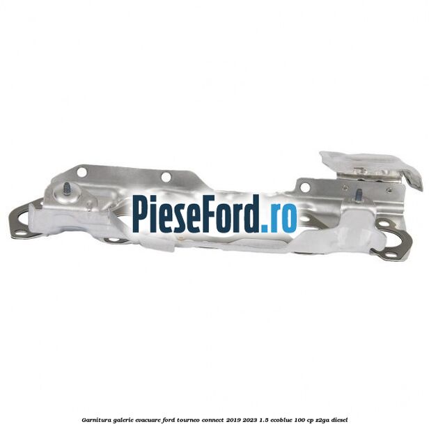 Garnitura galerie evacuare Ford Tourneo Connect 2019-2023 1.5 EcoBlue 100 cp Z2GA diesel