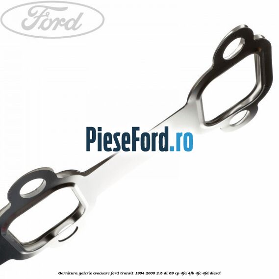 Garnitura galerie evacuare Ford Transit 1994-2000 2.5 DI 69 cp 4FA, 4FB, 4FC, 4FD diesel