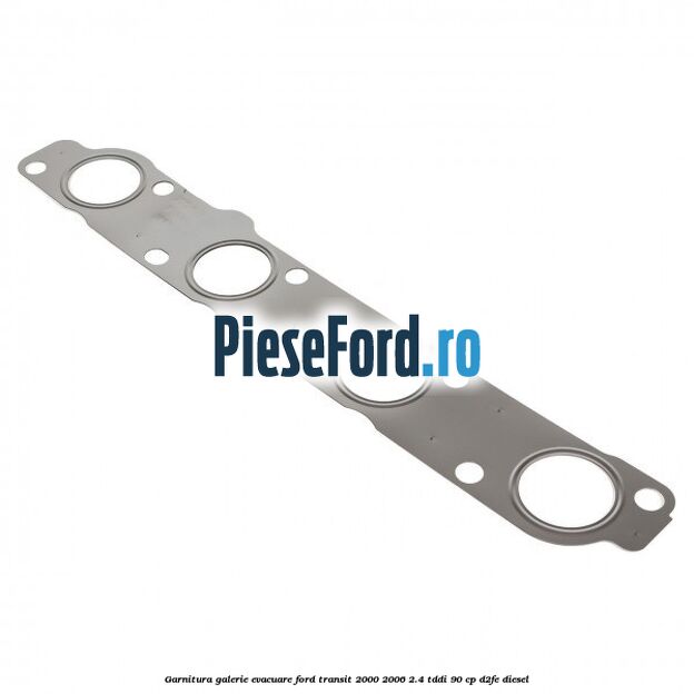 Garnitura galerie evacuare Ford Transit 2000-2006 2.4 TDdi 90 cp D2FE diesel