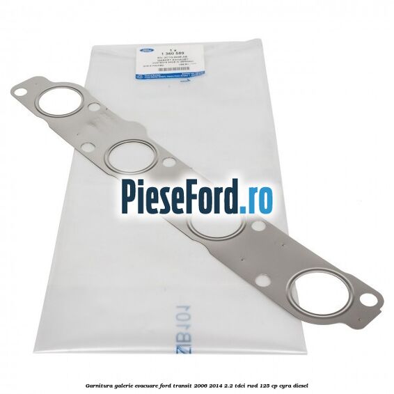Garnitura galerie evacuare Ford Transit 2006-2014 2.2 TDCi RWD 125 cp CYRA diesel