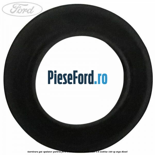 Garnitura gat spalator parbriz Ford Transit Connect 2019-2023 1.5 EcoBlue 120 cp ZTGA diesel