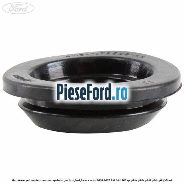Garnitura gat umplere rezervor spalator parbriz Ford Focus C-Max 2003-2007 1.6 TDCi 109 cp G8DA, G8DB, G8DD, G8DE, G8DF diesel