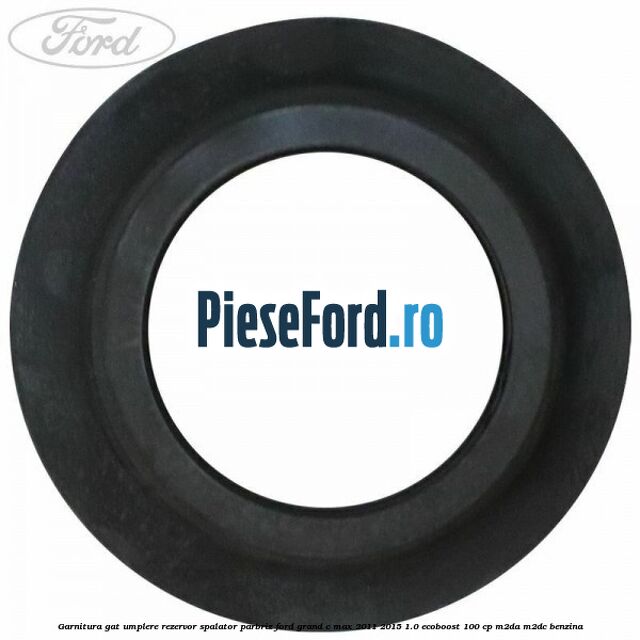 Garnitura gat umplere rezervor spalator parbriz Ford Grand C-Max 2011-2015 1.0 EcoBoost 100 cp Garnitura gat umplere rezervor spalator parbriz Ford Grand C-Max 2011-2015 1.0 EcoBoost 100 cp M2DA, M2DC benzina