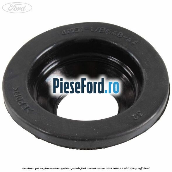 Garnitura gat umplere rezervor spalator parbriz Ford Tourneo Custom 2014-2018 2.2 TDCi 155 cp CVFF diesel