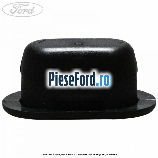 Garnitura hayon Ford B-Max 1.0 EcoBoost 125 cp M1JE, M1JH benzina