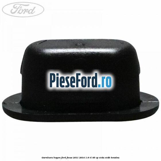 Garnitura hayon Ford Focus 2011-2014 1.6 Ti 85 cp XTDA, XTDB benzina