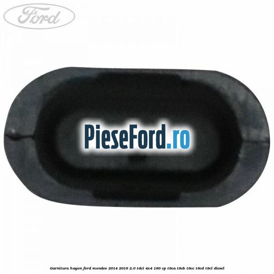 Garnitura hayon Ford Mondeo 2014-2018 2.0 TDCi 4x4 180 cp T8CA, T8CB, T8CC, T8CD, T8CL diesel