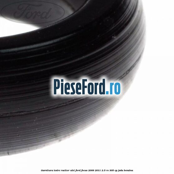 Garnitura iesire racitor ulei Ford Focus 2008-2011 2.5 RS 305 cp JZDA benzina
