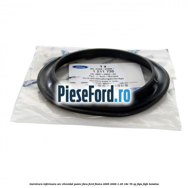 Garnitura inferioara arc elicoidal punte fata Ford Fiesta 2005-2008 1.25 16V 75 cp FUJA, FUJB benzina