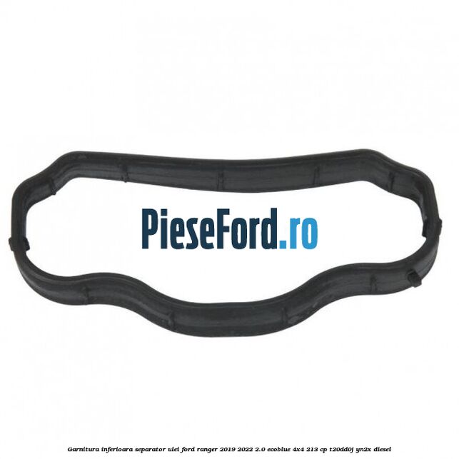 Garnitura inferioara separator ulei Ford Ranger 2019-2022 2.0 EcoBlue 4x4 213 cp T20DD0J, YN2X diesel