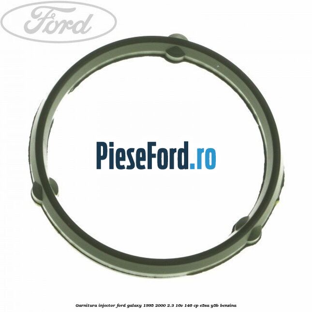 Garnitura injector Ford Galaxy 1995-2000 2.3 16V 146 cp E5SA, Y5B benzina