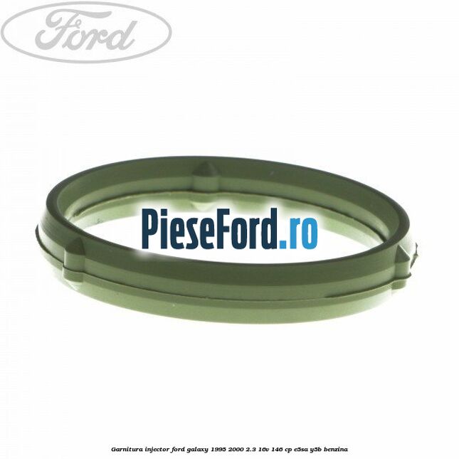Garnitura injector Ford Galaxy 1995-2000 2.3 16V 146 cp E5SA, Y5B benzina